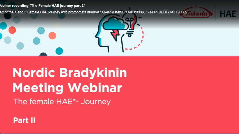 Nordic Bradykinin Meeting The Female HAE Journey part 2