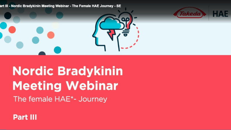 Nordic Bradykinin Meeting The Female HAE Journey part 3